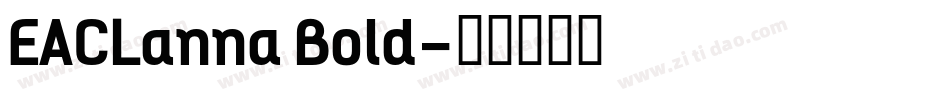 EACLanna Bold字体转换